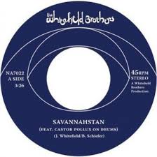 WHITEFIELD BROTHERS – Savannahstan (7" single)