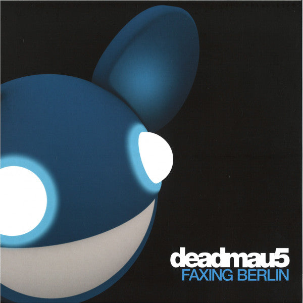 DEADMAU5 - Faxing Berlin