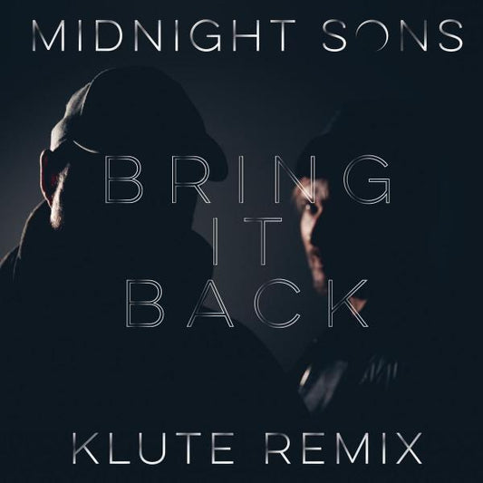 Midnight Sons remix. - Bring It Back [fu on 12IN Record