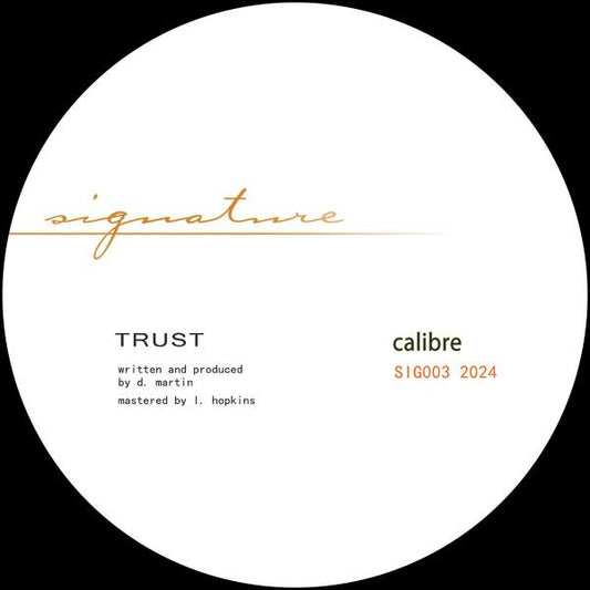 Calibre - Trust / Waiting on 12IN Record