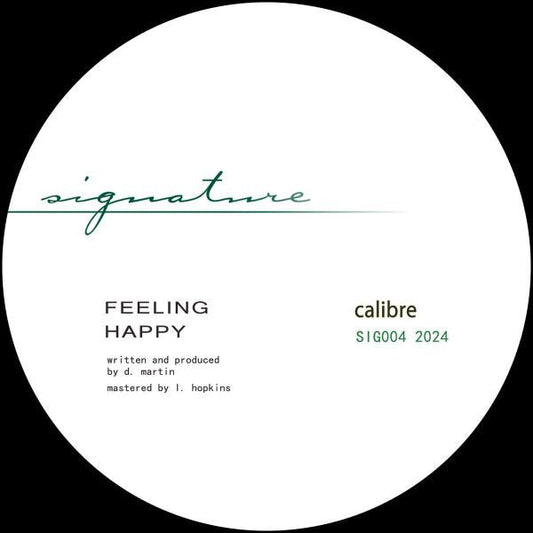 Calibre - Feeling Happy / Think Again on 12IN Record