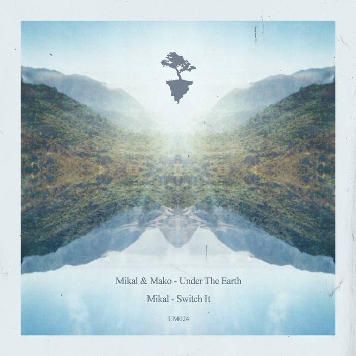 MIKAL & MAKO - Under The Earth