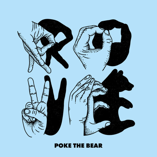 ROVE - Poke The Bear