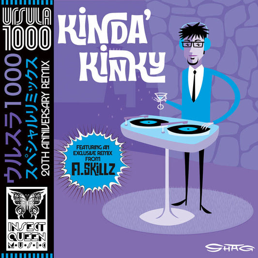 URSULA 1000 - Kinda Kinky ASkillz Remix