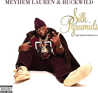 BUCKWILD & MEYHEM LAUREN - SILK PYRAMIDS: THE INSTRUMENTALS
