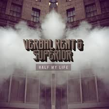 VERBAL KENT & SUPASTITION – Half My Life (LP)