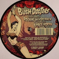 BUSH DOCTORS - Rockin' On A Speaker