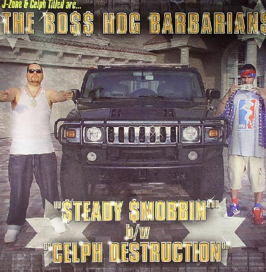 CELPH TITLED (BOSS HOG BARBARIANS) - STEADY SMOBBIN' / CELPH DESTRUCTION