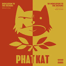 PHAT KAT – Dedication to the Suckers (LP)